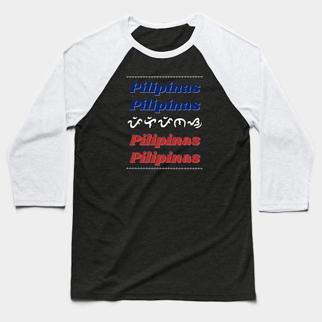 Pilipinas / Baybayin word Pilipinas (Philippines) Baseball T-Shirt by Pirma Pinas